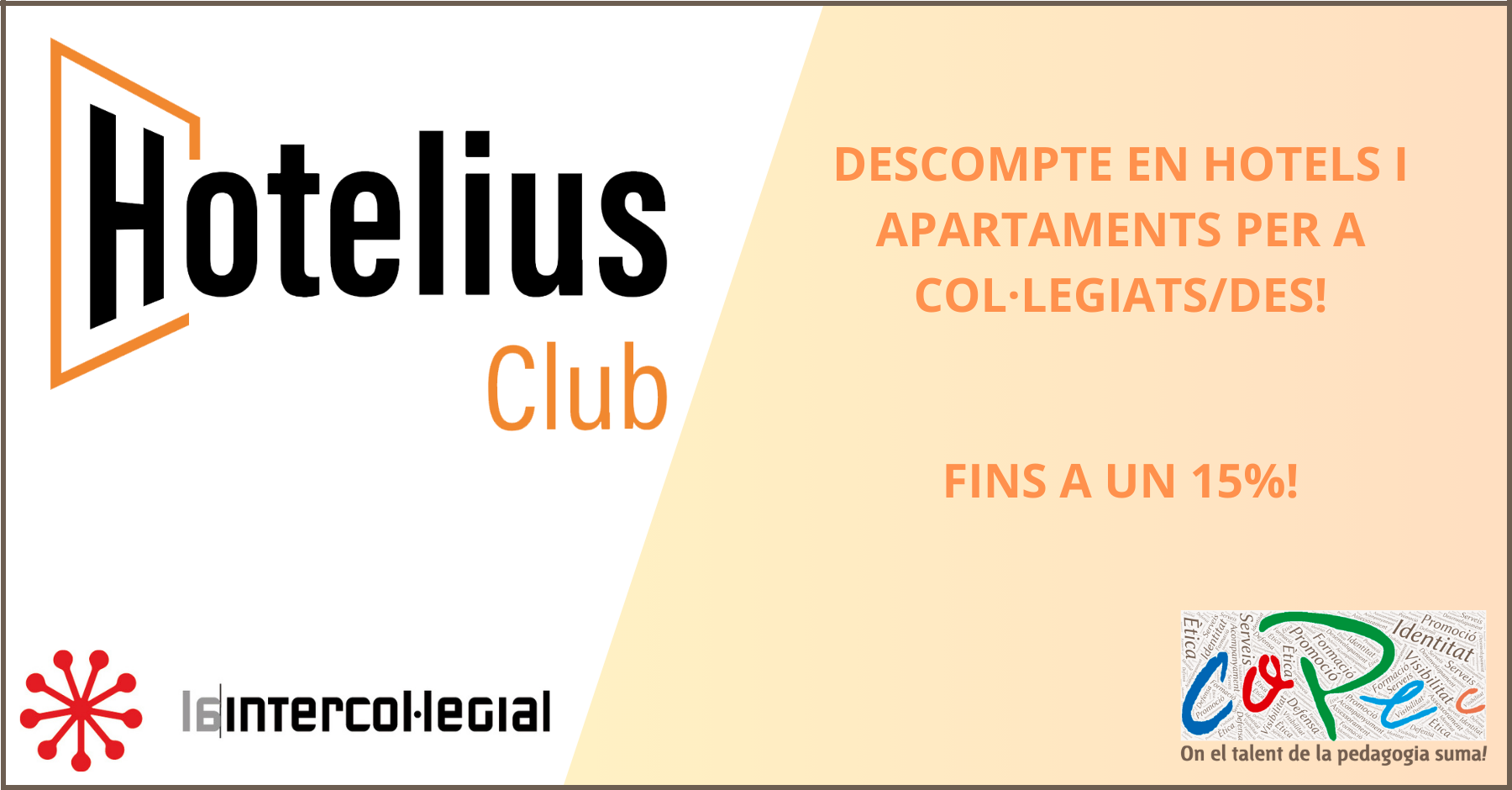 DESCOMPTE EN HOTELS I APARTAMENTS PER A COL·LEGIATS/DES