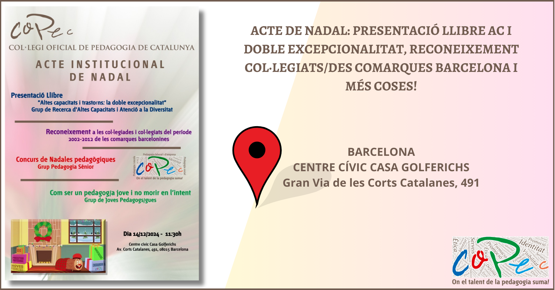 ACTE DE NADAL: PRESENTACIÓ LLIBRE AC I DOBLE EXCEPCIONALITAT, RECONEIXEMENT COL·LEGIATS/DES COMARQUES BARCELONA I MÉS COSES!