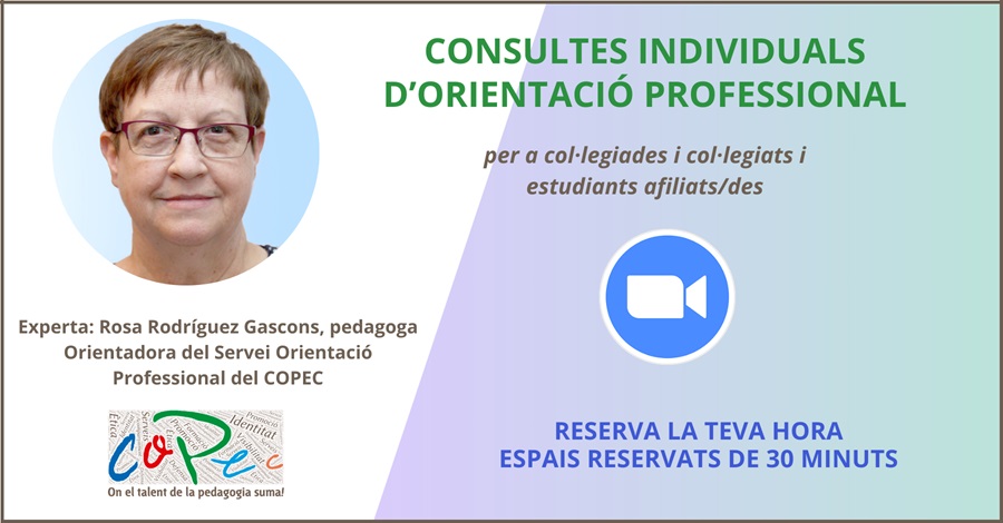 Col·legi Oficial de Pedagogia de Catalunya > SERVEI D’ORIENTACIÓ PROFESSIONAL INDIVIDUAL -  ZOOM - 02/12/2024