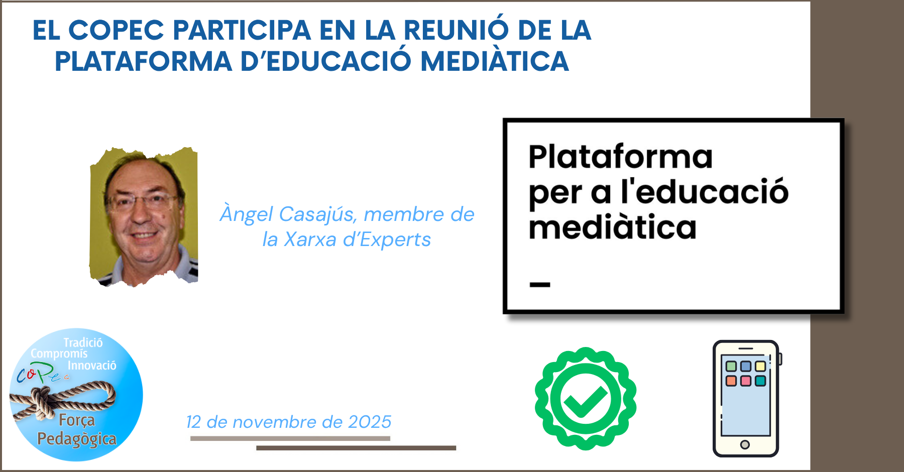 EL COPEC PARTICIPA EN LA REUNIÓ DE LA PLATAFORMA D’EDUCACIÓ MEDIÀTICA