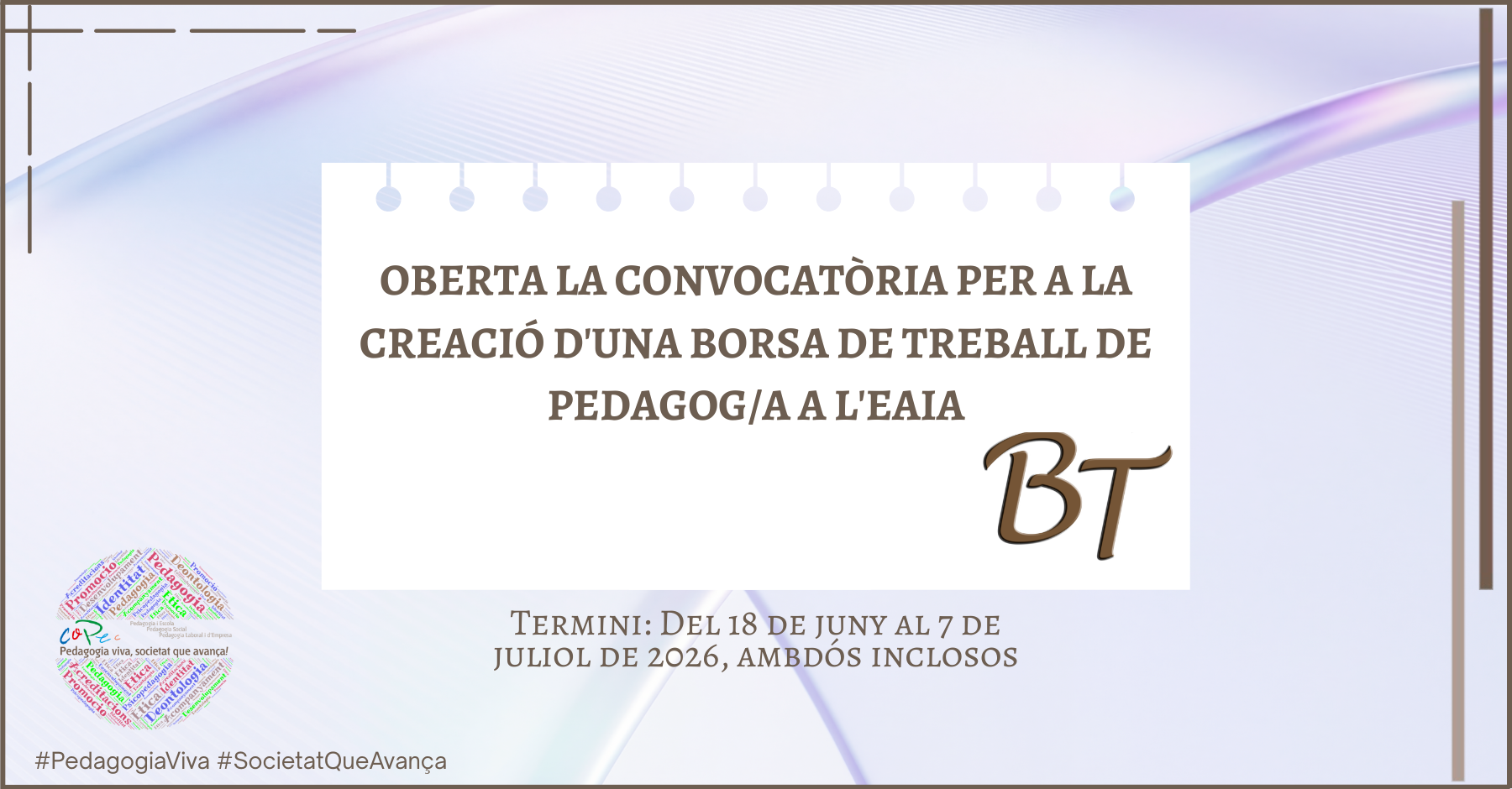 OBERTA LA CONVOCATÒRIA PER A LA CREACIÓ D’UNA BORSA DE TREBALL DE PEDAGOG/A A L’EAIA