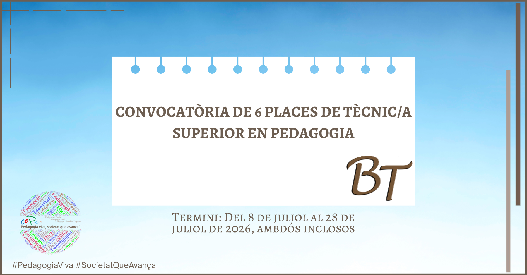 CONVOCATÒRIA DE 6 PLACES DE TÈCNIC/A SUPERIOR EN PEDAGOGIA