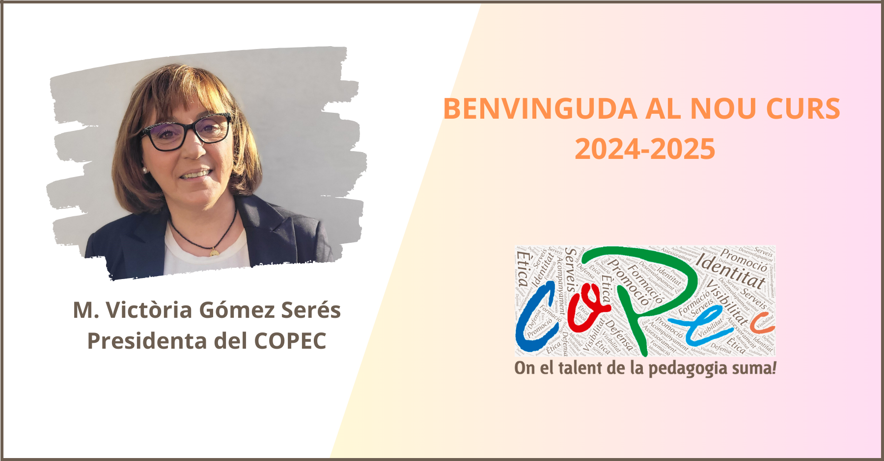 Col·legi Oficial de Pedagogia de Catalunya >  > BIENVENIDA AL NUEVO CURSO 2024-2025