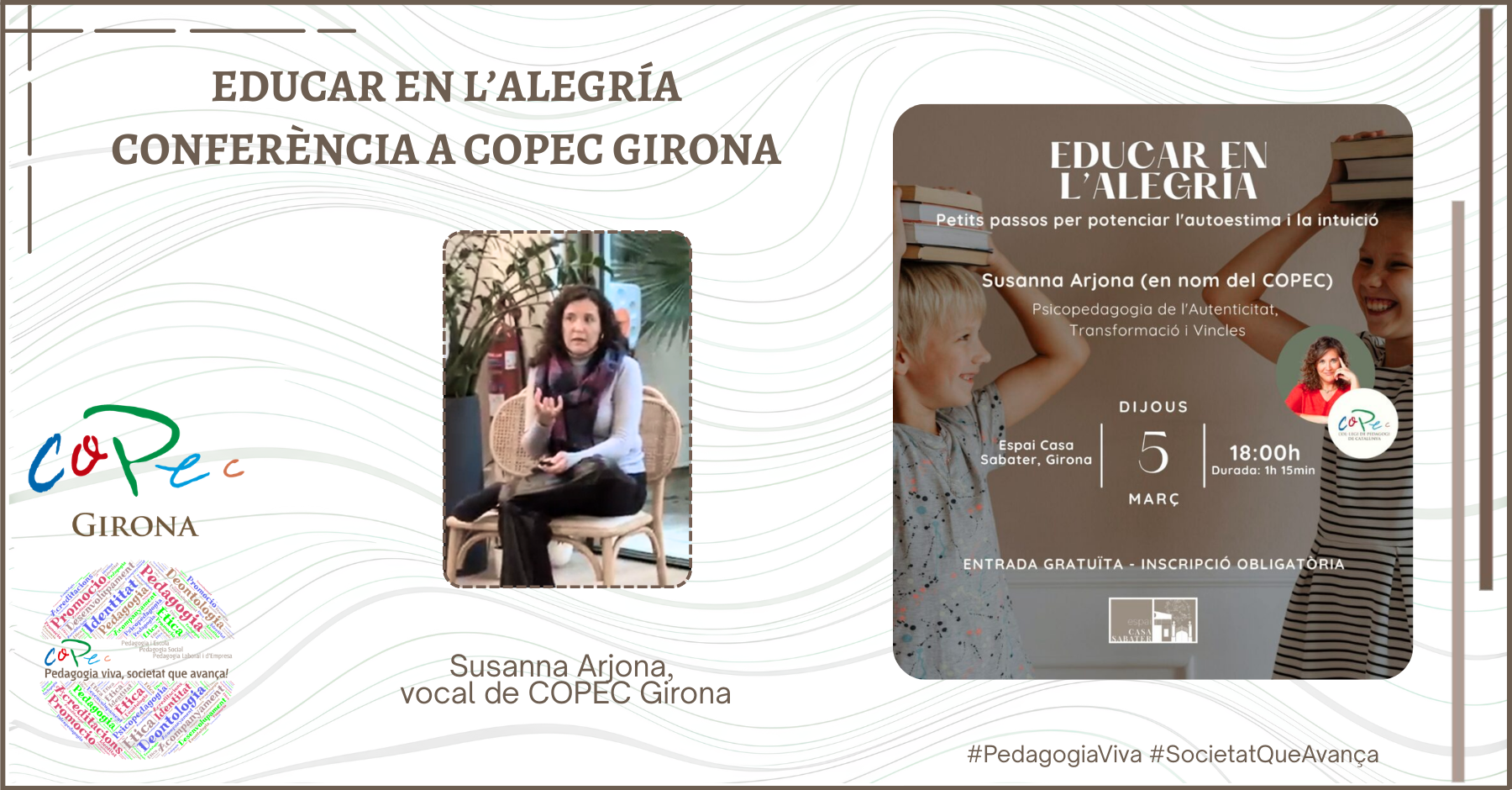 Col·legi Oficial de Pedagogia de Catalunya >  > COPEC GIRONA ORGANITZA LA CONFERÈNCIA “EDUCAR EN L’ALEGRÍA”