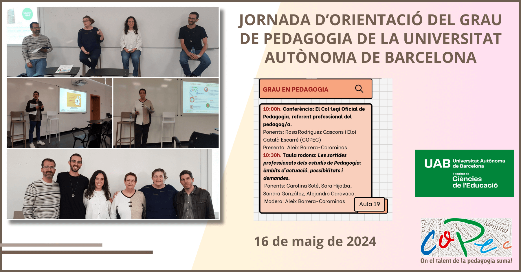 JORNADA D’ORIENTACIÓ DEL GRAU DE PEDAGOGIA DE LA UNIVERSITAT AUTÒNOMA DE BARCELONA