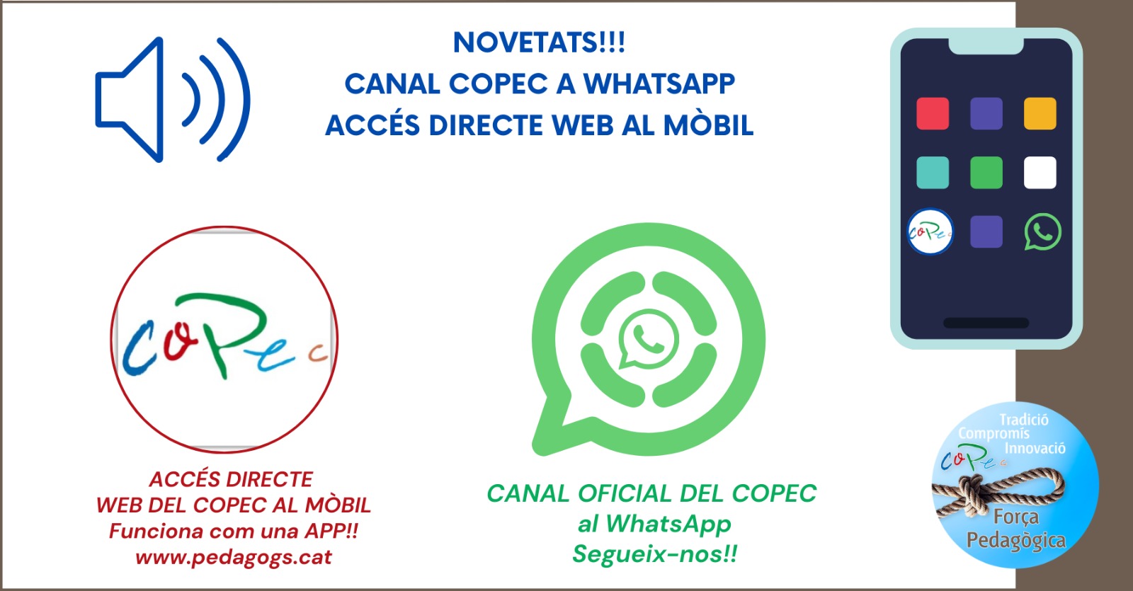 Col·legi Oficial de Pedagogia de Catalunya >  > NOU CANAL DE COMUNICACIÓ COPEC A WHATSAPP I ACCÉS DIRECTE A LA PÀGINA WEB PER MÒBIL