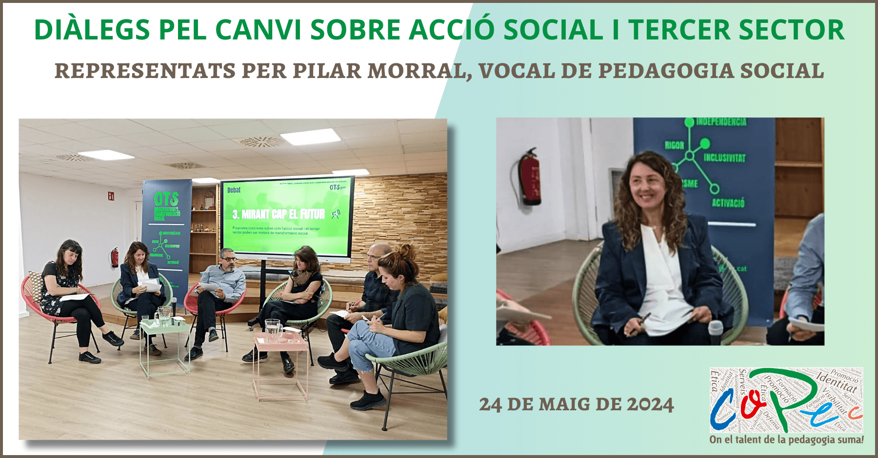 PILAR MORRAL, VOCAL DE PEDAGOGIA SOCIAL ALS DIÀLEGS PEL CANVI SOBRE ACCIÓ SOCIAL I TERCER SECTOR