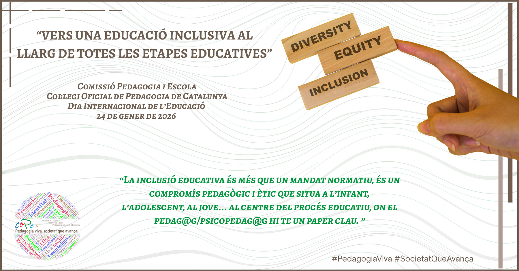 VERS UNA EDUCACIÓ INCLUSIVA AL LLARG DE TOTES LES ETAPES EDUCATIVES