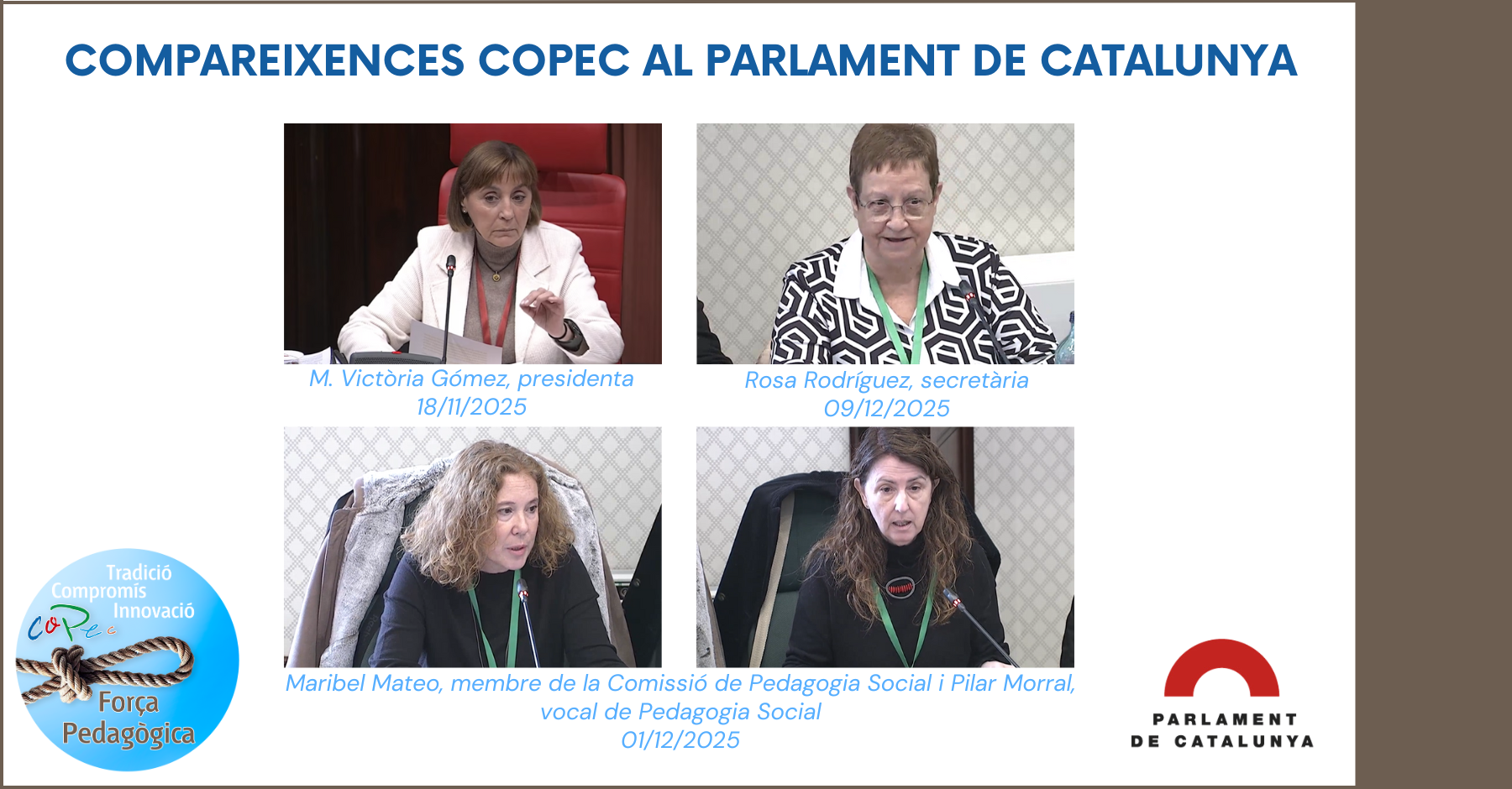 COMPAREIXENCES COPEC AL PARLAMENT DE CATALUNYA
