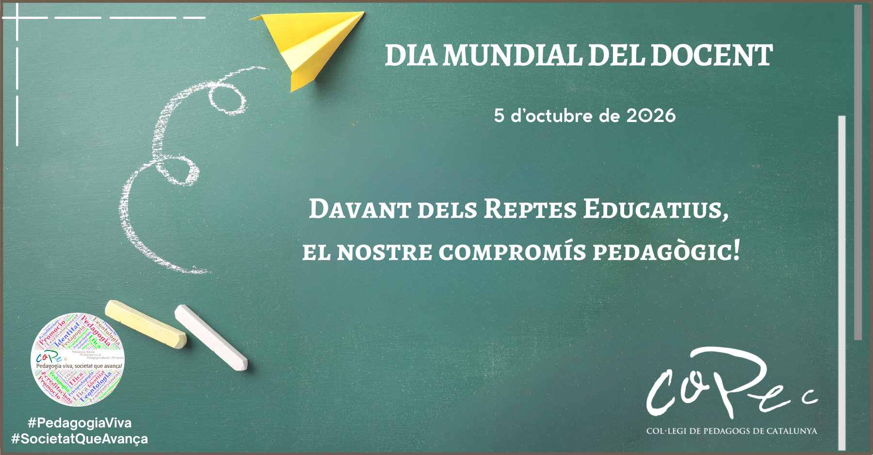 DIA MUNDIAL DEL DOCENT - DAVANT DELS REPTES EDUCATIUS EL NOSTRES COMPROMÍS PEDAGÒGIC!