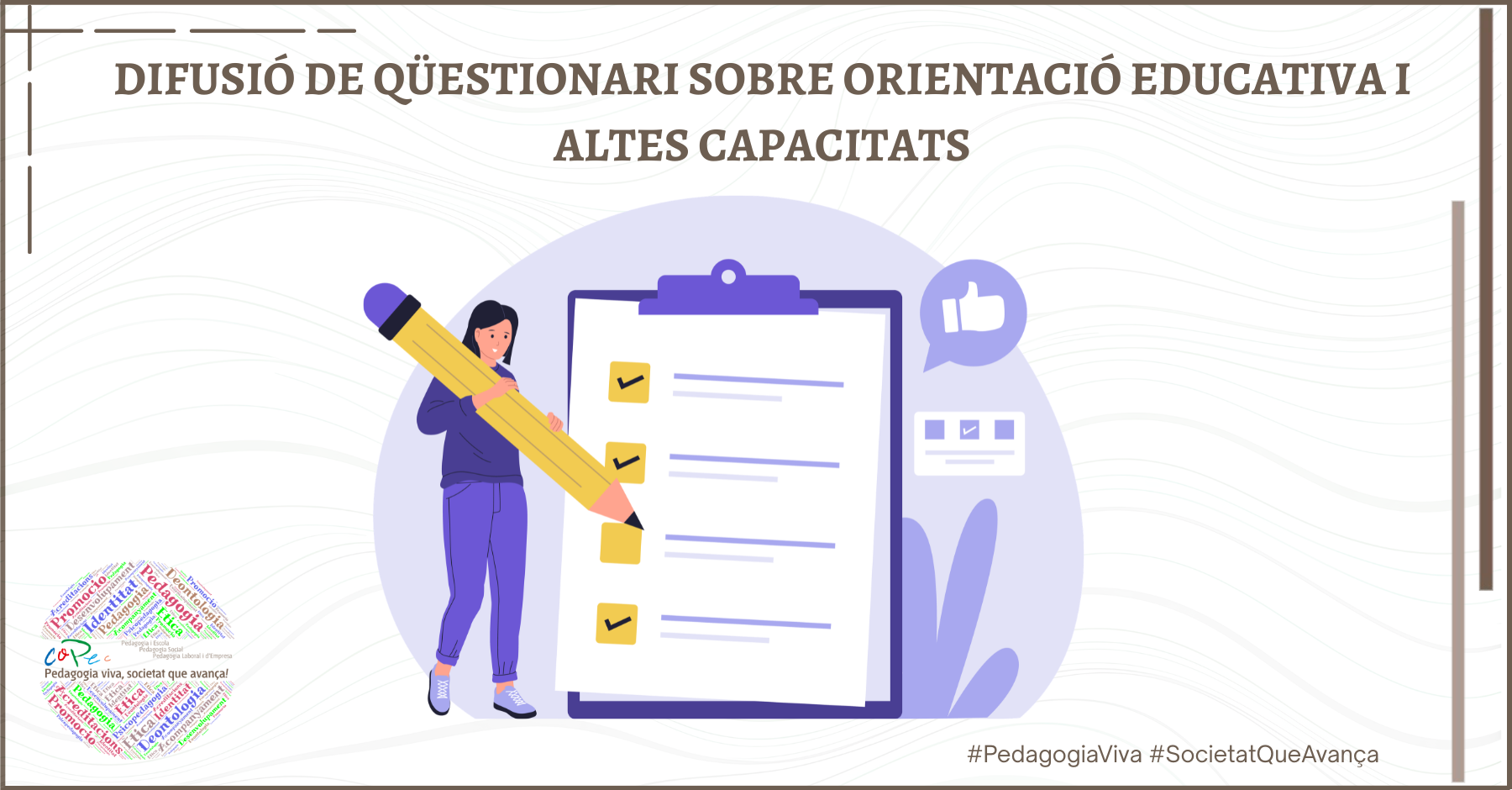 Col·legi Oficial de Pedagogia de Catalunya > agenda > DIFUSIÓ DE QÜESTIONARI SOBRE ORIENTACIÓ EDUCATIVA I ALTES CAPACITATS