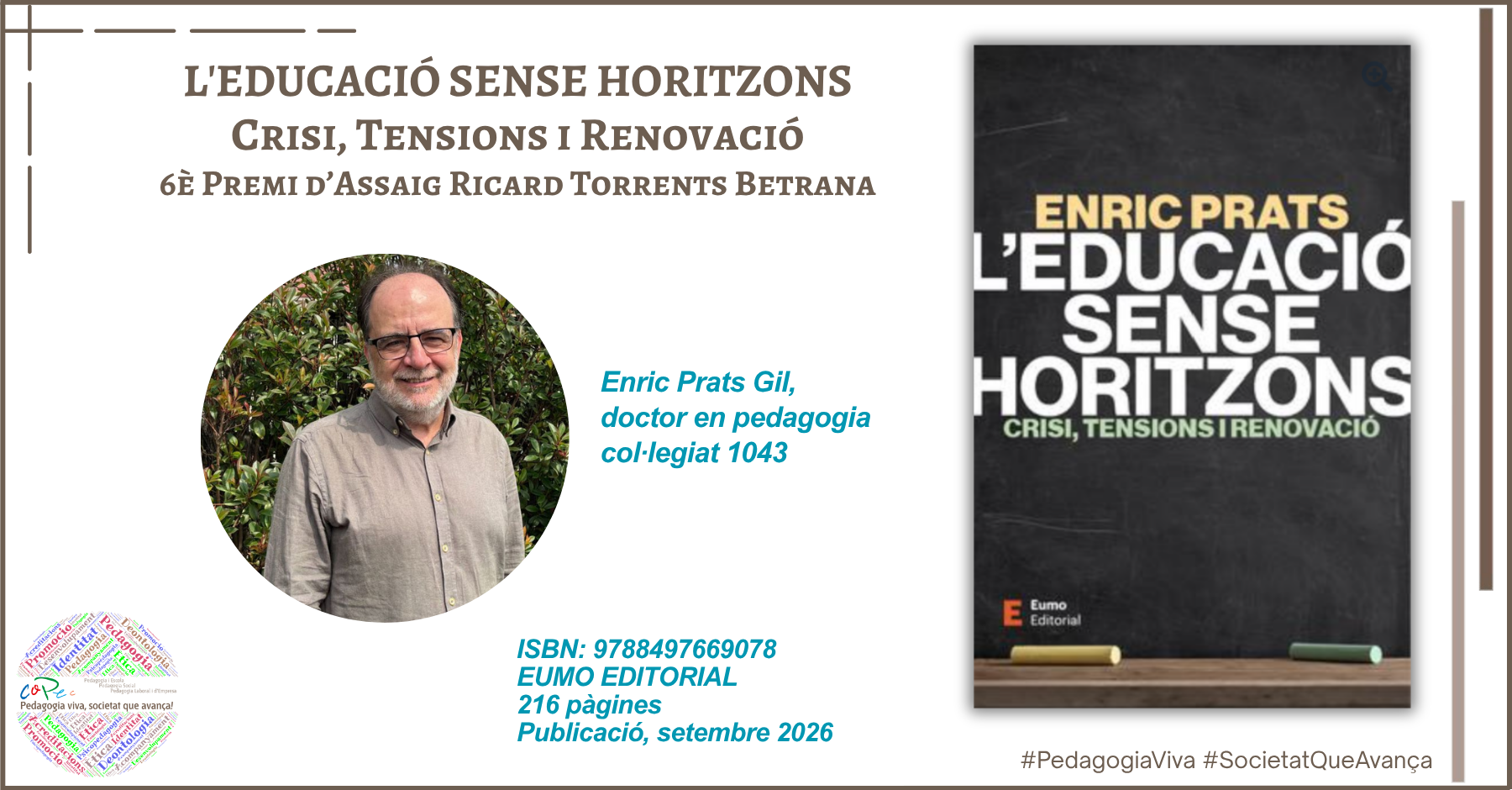 Col·legi Oficial de Pedagogia de Catalunya >  > ENRIC PRATS - "EDUCACIÓ SENSE HORITZONS"