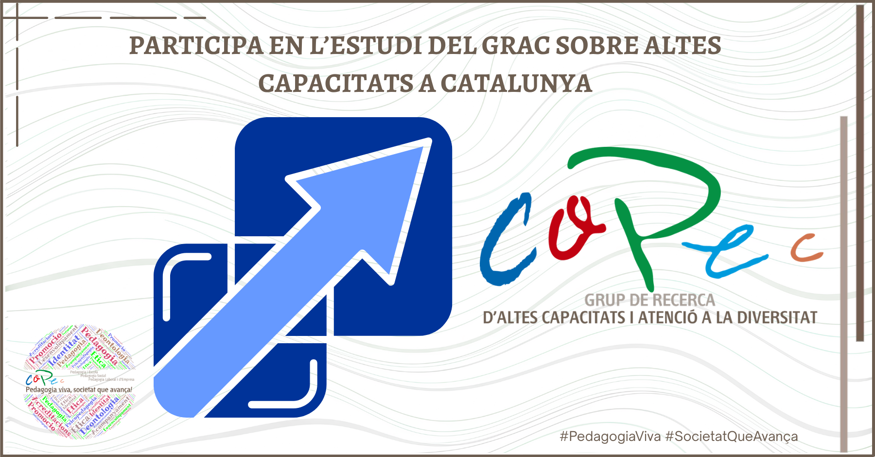 PARTICIPA EN L’ESTUDI DEL GRAC SOBRE ALTES CAPACITATS A CATALUNYA