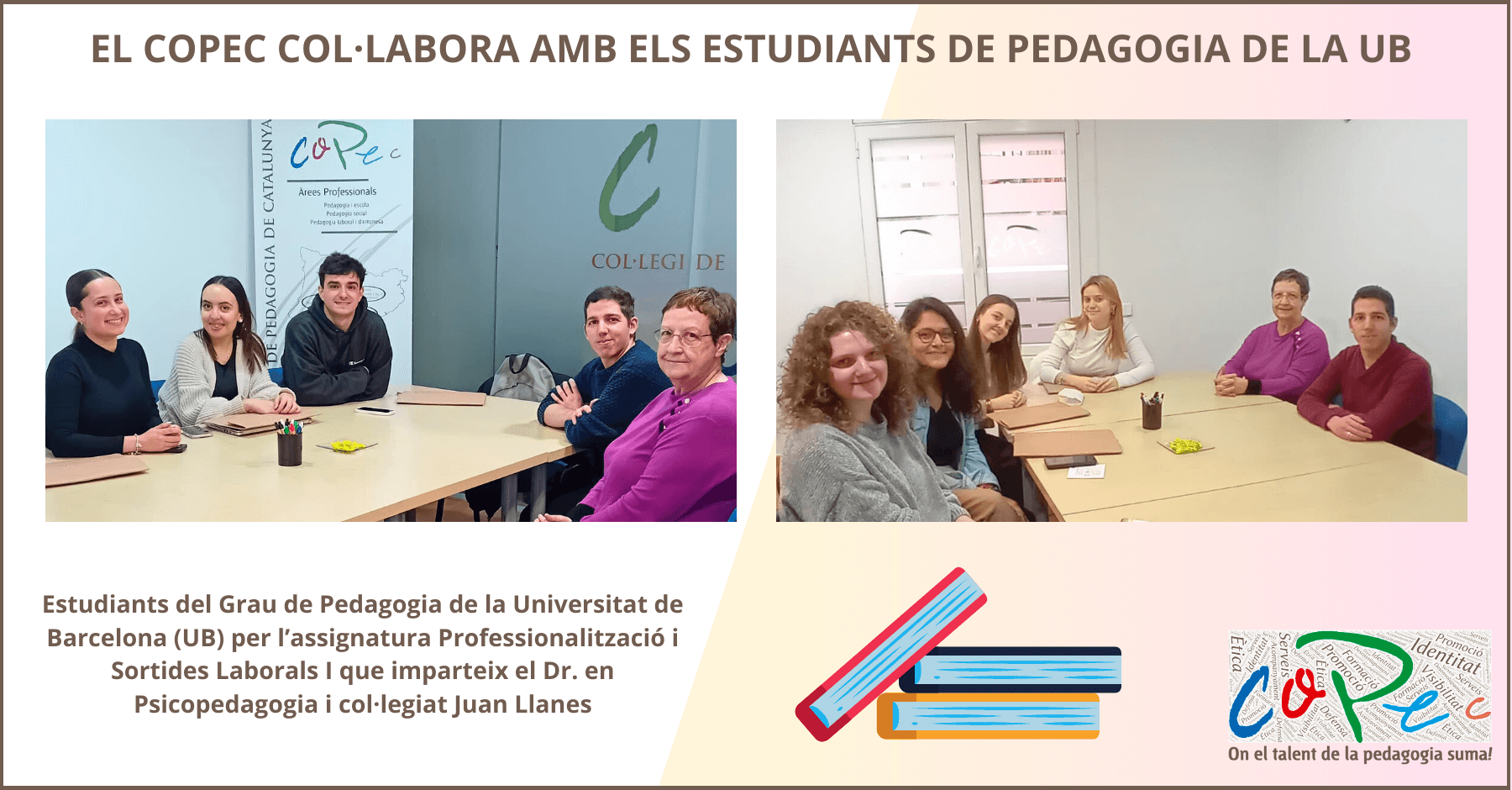 EL COPEC COL·LABORA AMB ELS ESTUDIANTS DE PEDAGOGIA DE LA UNIVERSITAT DE BARCELONA 