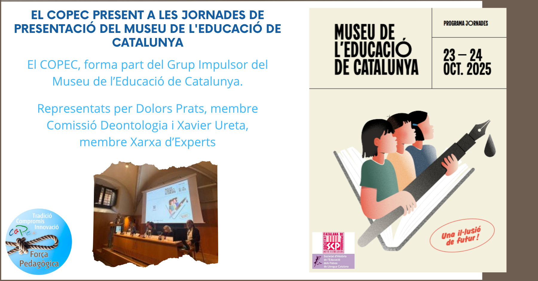 EL COPEC PARTICIPA A LES JORNADES DE PRESENTACIÓ DEL MUSEU DE L’EDUCACIÓ DE CATALUNYA