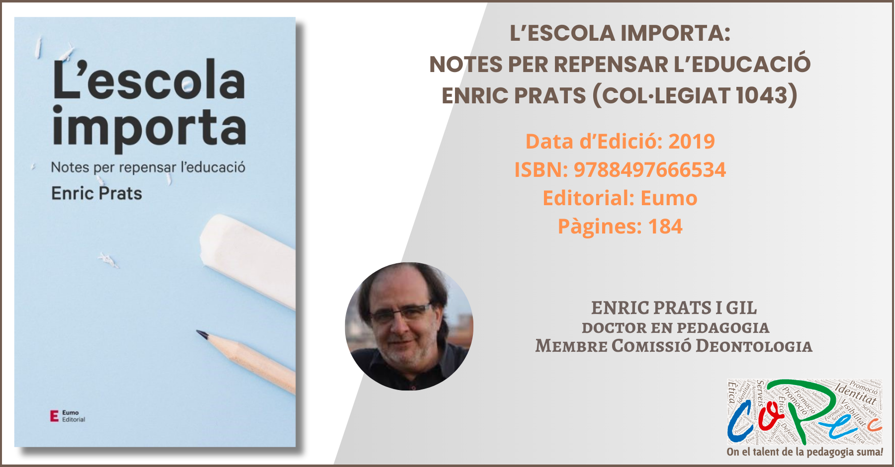 ENRIC PRATS - L’ESCOLA IMPORTA: NOTES PER REPENSAR L’EDUCACIÓ