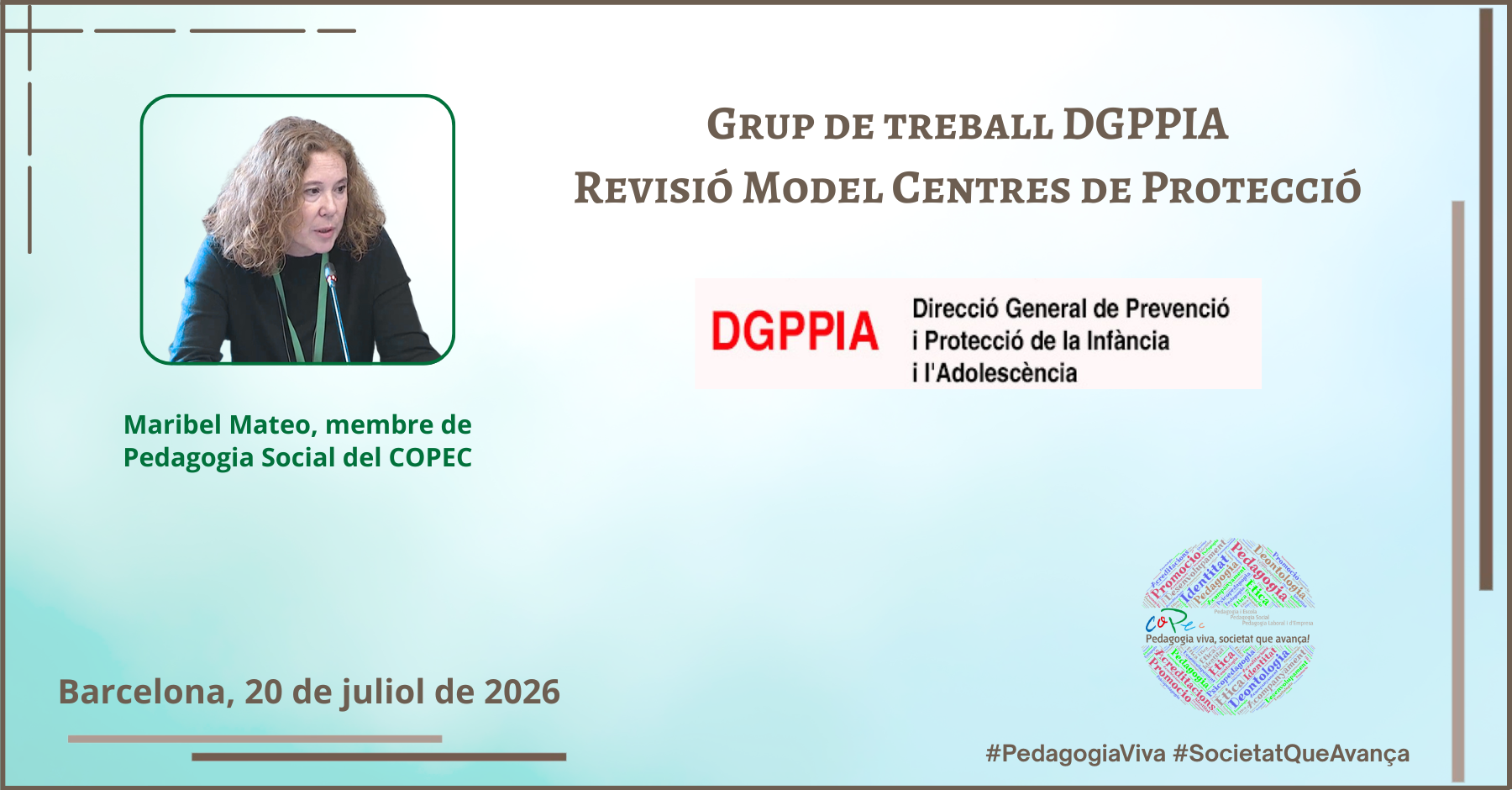 GRUP DE TREBALL DE REVISIÓ DEL MODEL DE CENTRES DE PROTECCIÓ DE LA DGPPIA