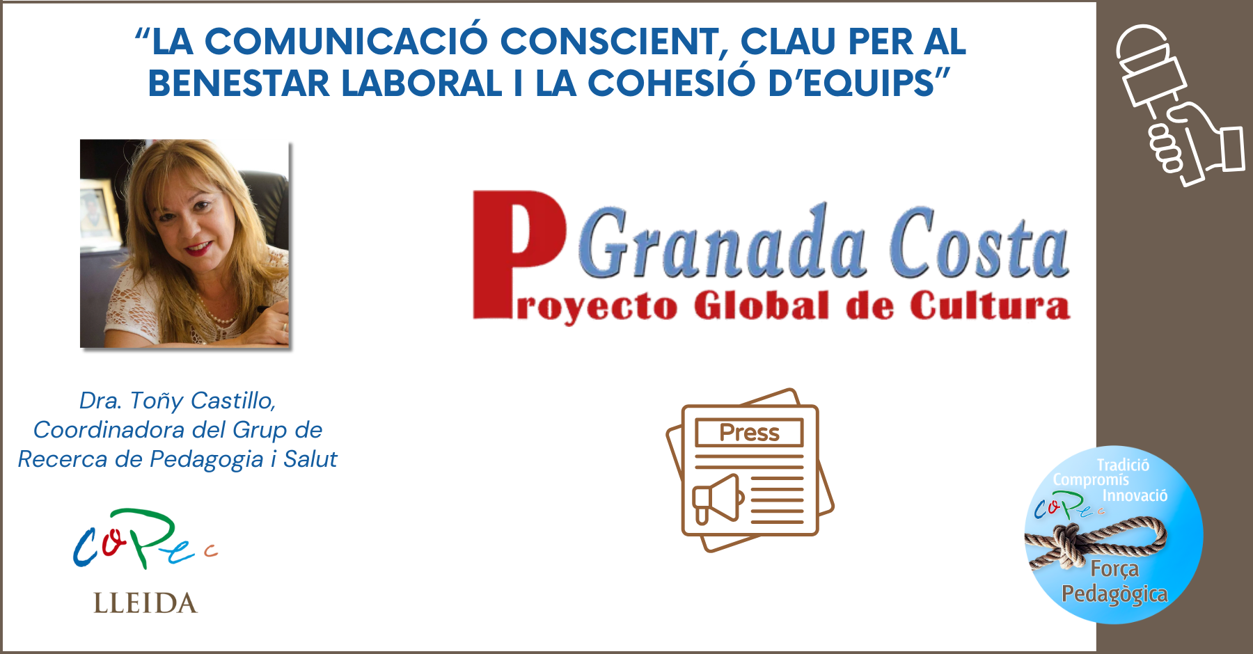 «LA COMUNICACIÓ CONSCIENT, CLAU PER AL BENESTAR LABORAL I LA COHESIÓ D’EQUIPS», GRANADA COSTA 