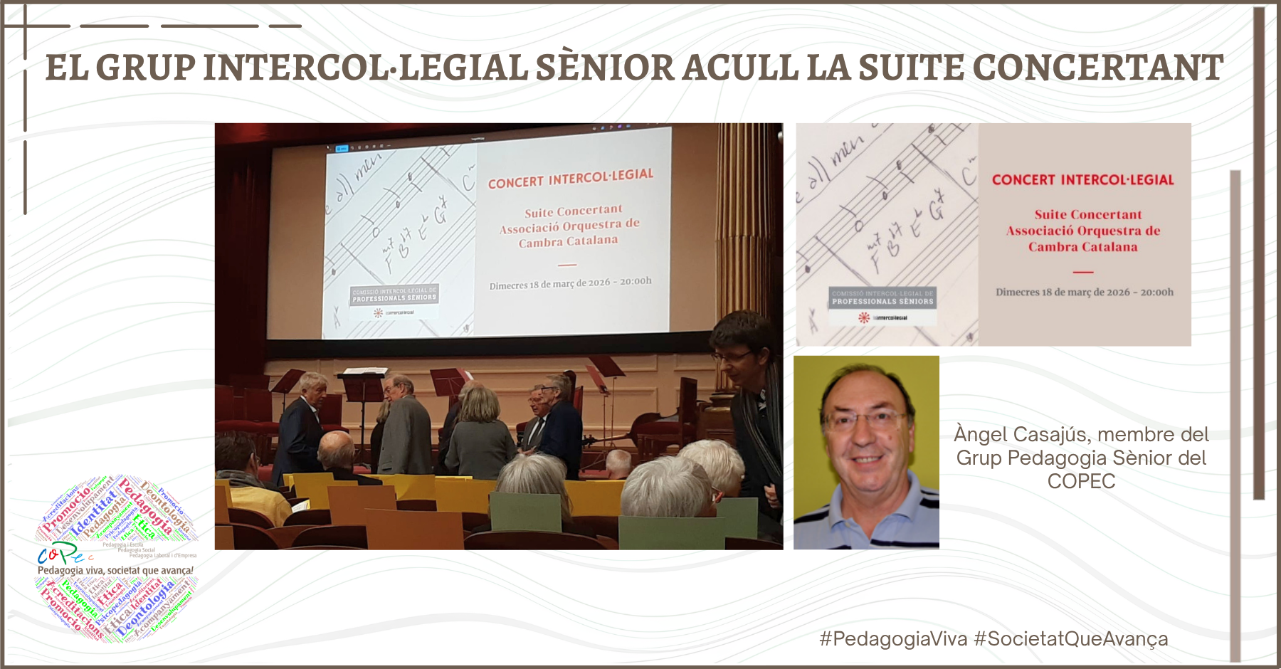 EL GRUP INTERCOL·LEGIAL DE PROFESSIONALS SÈNIORS ACULL LA SUITE CONCERTANT