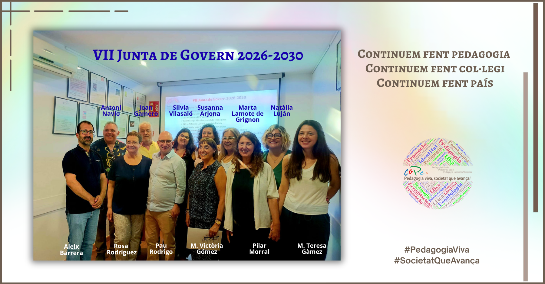 Col·legi Oficial de Pedagogia de Catalunya >  > VII JUNTA DE GOVERN 2026-2030