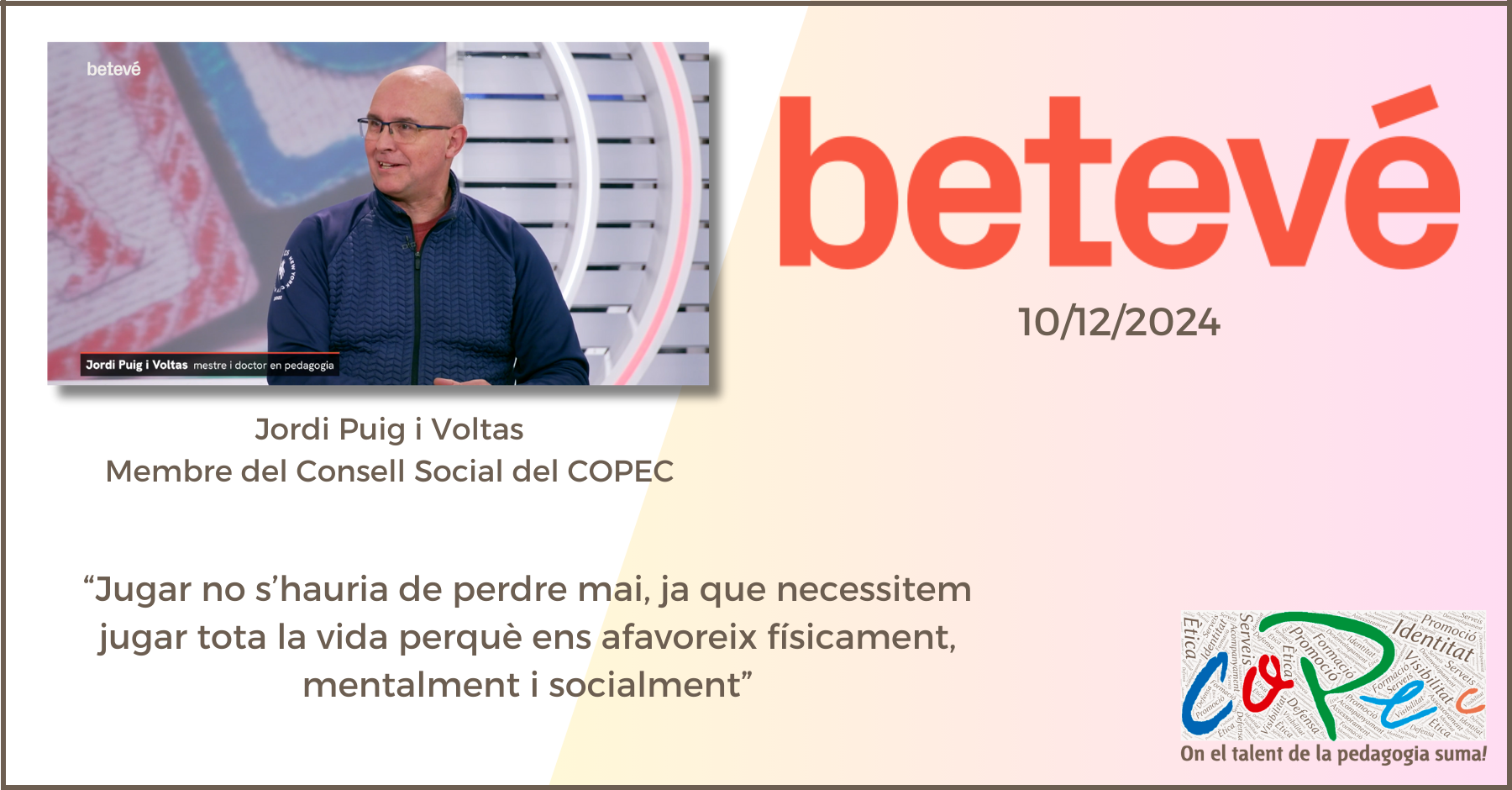 "ELS EXPERTS RECOMANEN JOGUINES QUE APORTIN RIQUESA SENSORIAL ALS INFANTS", BETEVÉ - JORDI PUIG