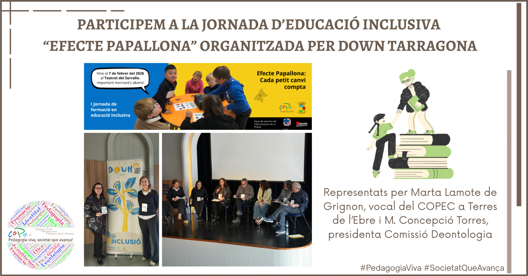 PARTICIPEM A LA JORNADA D’EDUCACIÓ INCLUSIVA “EFECTE PAPALLONA” ORGANITZADA PER DOWN TARRAGONA