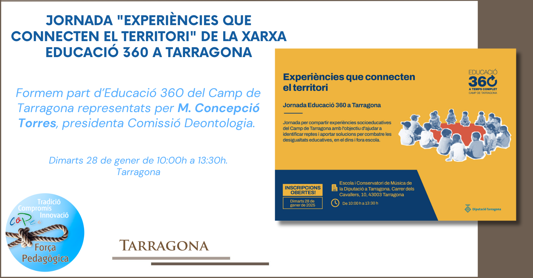 JORNADA "EXPERIÈNCIES QUE CONNECTEN EL TERRITORI" DE LA XARXA EDUCACIÓ 360 A TARRAGONA