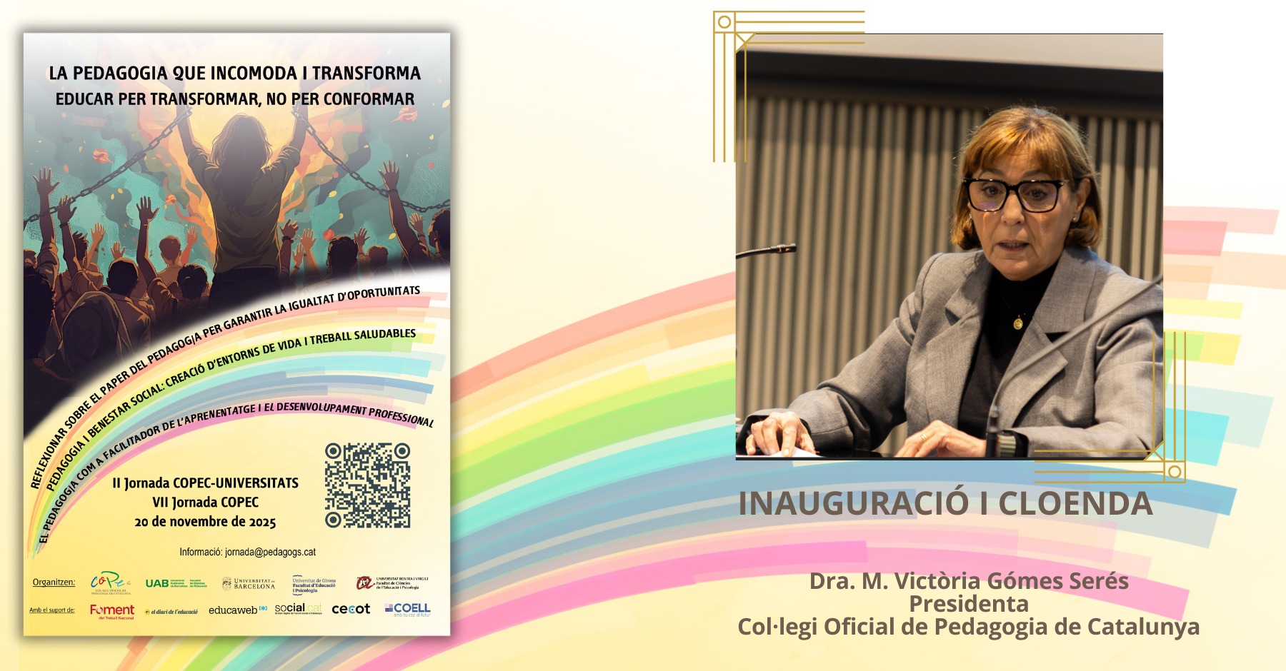 PRESIDENTA COPEC: INAUGURACIÓ I CLOENDA JORNADA PEDAGOGIA