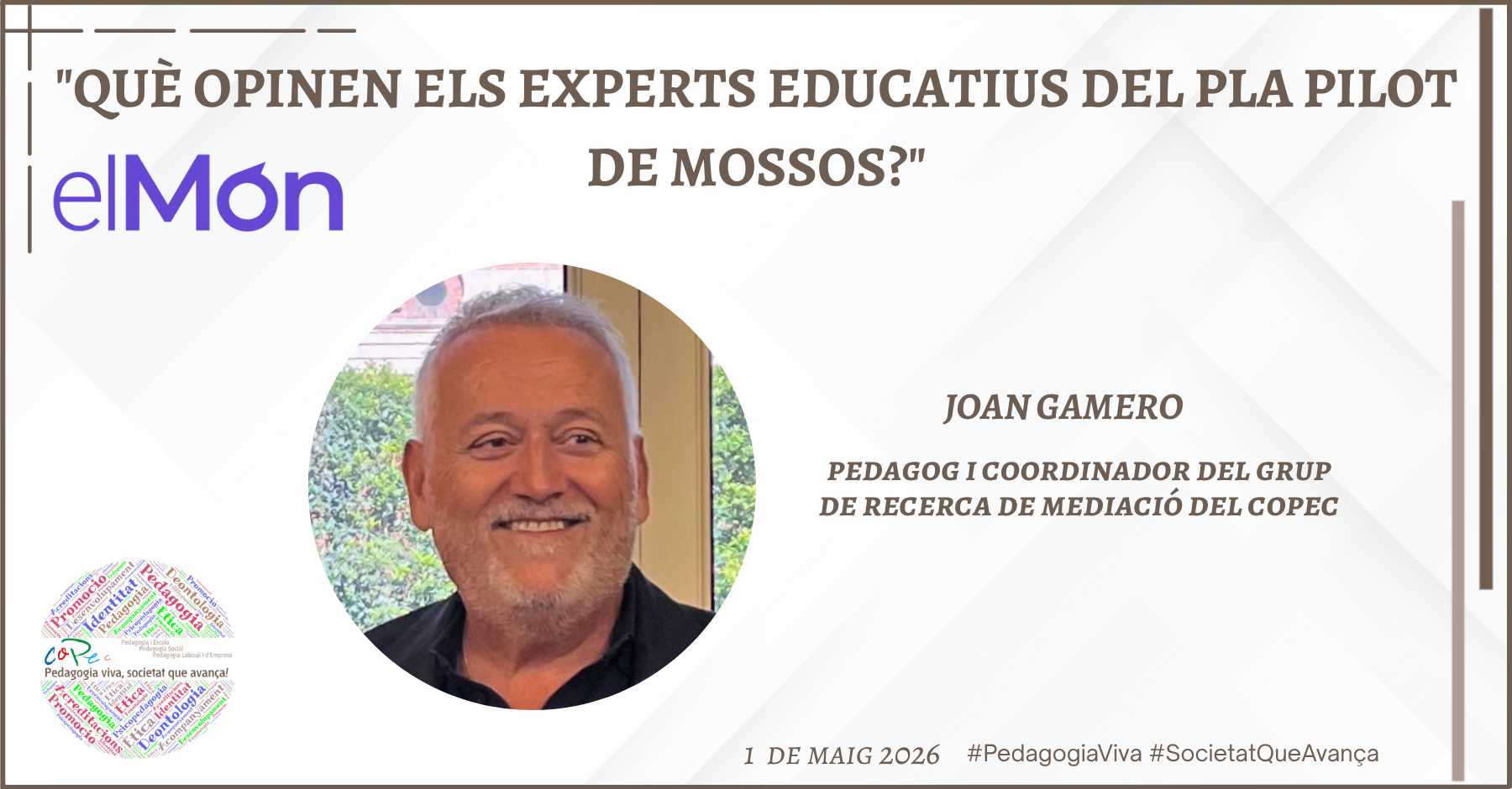 "QUÈ OPINEN ELS EXPERTS EDUCATIUS DEL PLA PILOT DE MOSSOS?" - EL MÓN