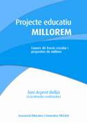 Col·legi Oficial de Pedagogia de Catalunya > Grupos Investigación > Proyecto Educativo MILLOREM: Análisis Fracaso Escolar