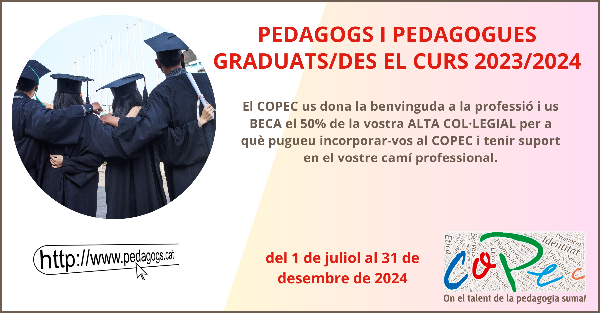 Col·legi Oficial de Pedagogia de Catalunya >  > PEDAGOGS I PEDAGOGUES GRADUATS/DES EL CURS 2023/2024