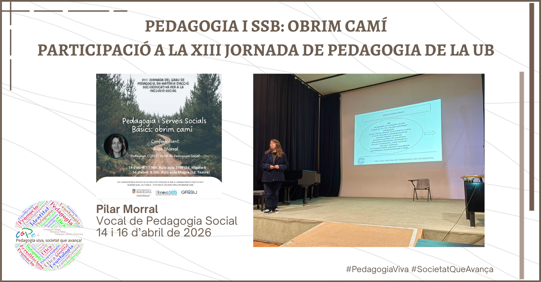 PARTICIPEM A LA XIII JORNADA DE PEDAGOGIA DE LA UB AMB LA CONFERÈNCIA “PEDAGOGIA I SSB: OBRIM CAMÍ”