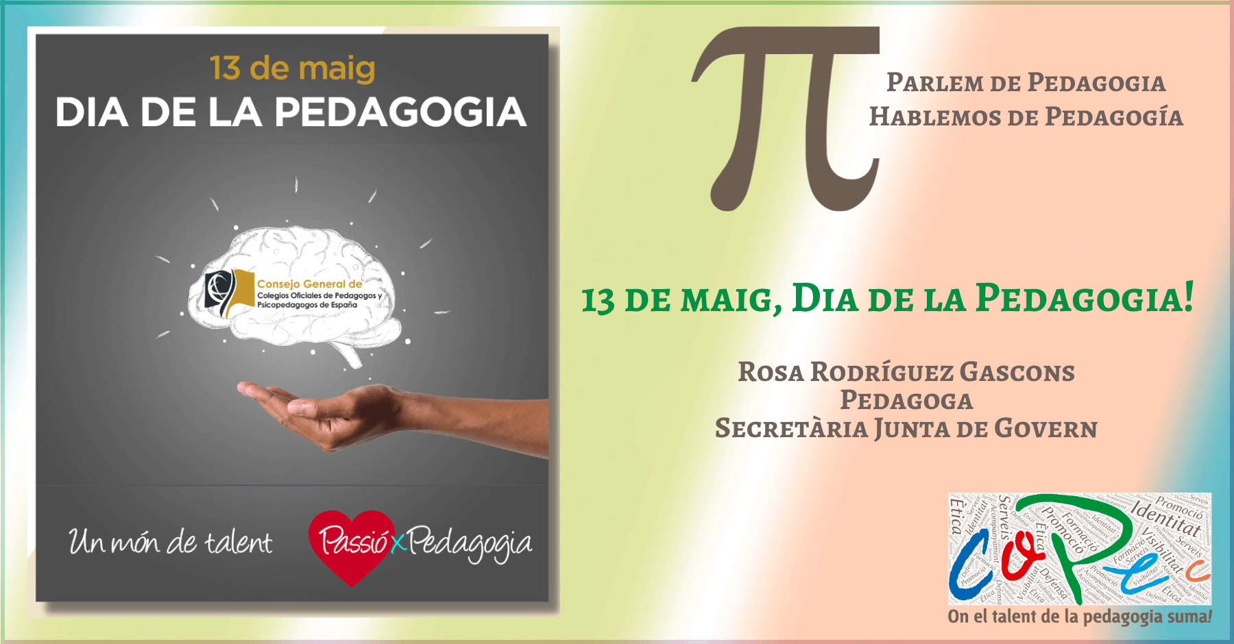 Col·legi Oficial de Pedagogia de Catalunya >  > ¡13 DE MAYO DIA DE LA PEDAGOGÍA! 