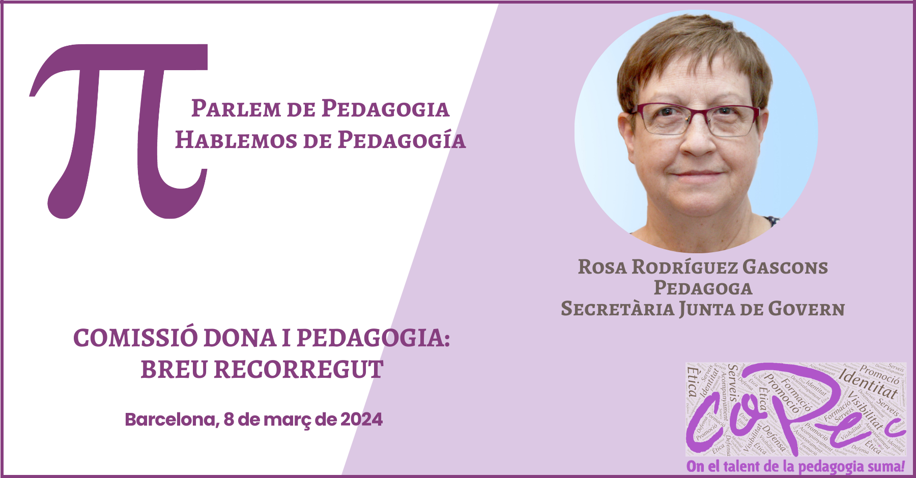 ROSA RODRÍGUEZ  "COMISSIÓ DONA I PEDAGOGIA: BREU RECORREGUT" A PARLEM DE PEDAGOGIA