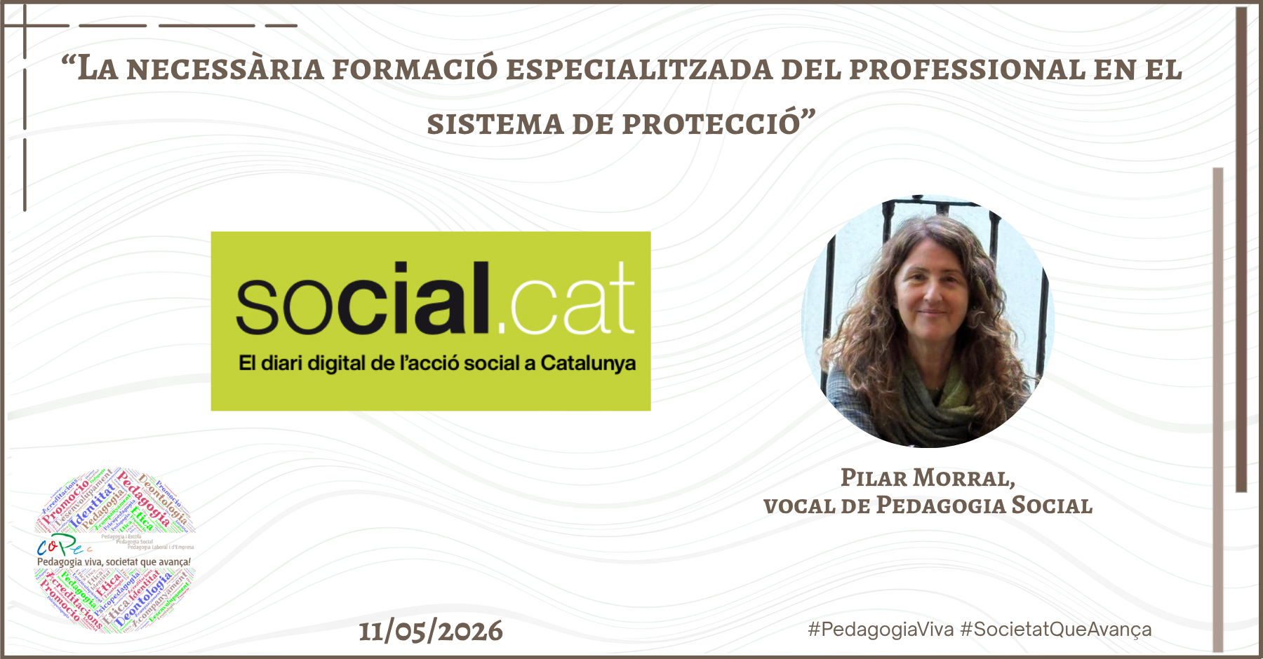 Col·legi Oficial de Pedagogia de Catalunya >  > "LA NECESSÀRIA FORMACIÓ ESPECIALITZADA DEL PROFESSIONAL EN EL SISTEMA DE PROTECCIÓ" - SOCIAL.CAT