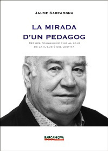 La mirada d’un pedagog. La necesidad de la ciencia y la profesión pedagógicas