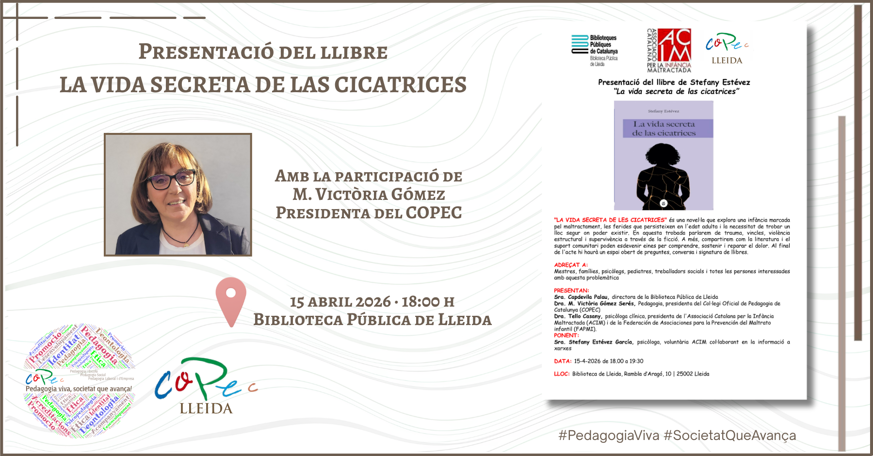 Col·legi Oficial de Pedagogia de Catalunya >  > EL COPEC PARTICIPA EN LA PRESENTACIÓ DEL LLIBRE “LA VIDA SECRETA DE LAS CICATRICES” A LLEIDA