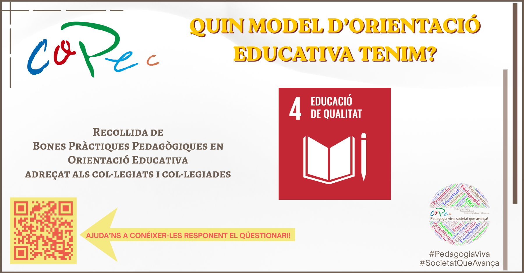 Col·legi Oficial de Pedagogia de Catalunya >  > RECOLLIDA DE BONES PRÀCTIQUES PEDAGÒGIQUES PER SABER QUIN MODEL D’ORIENTACIÓ TENIM? 