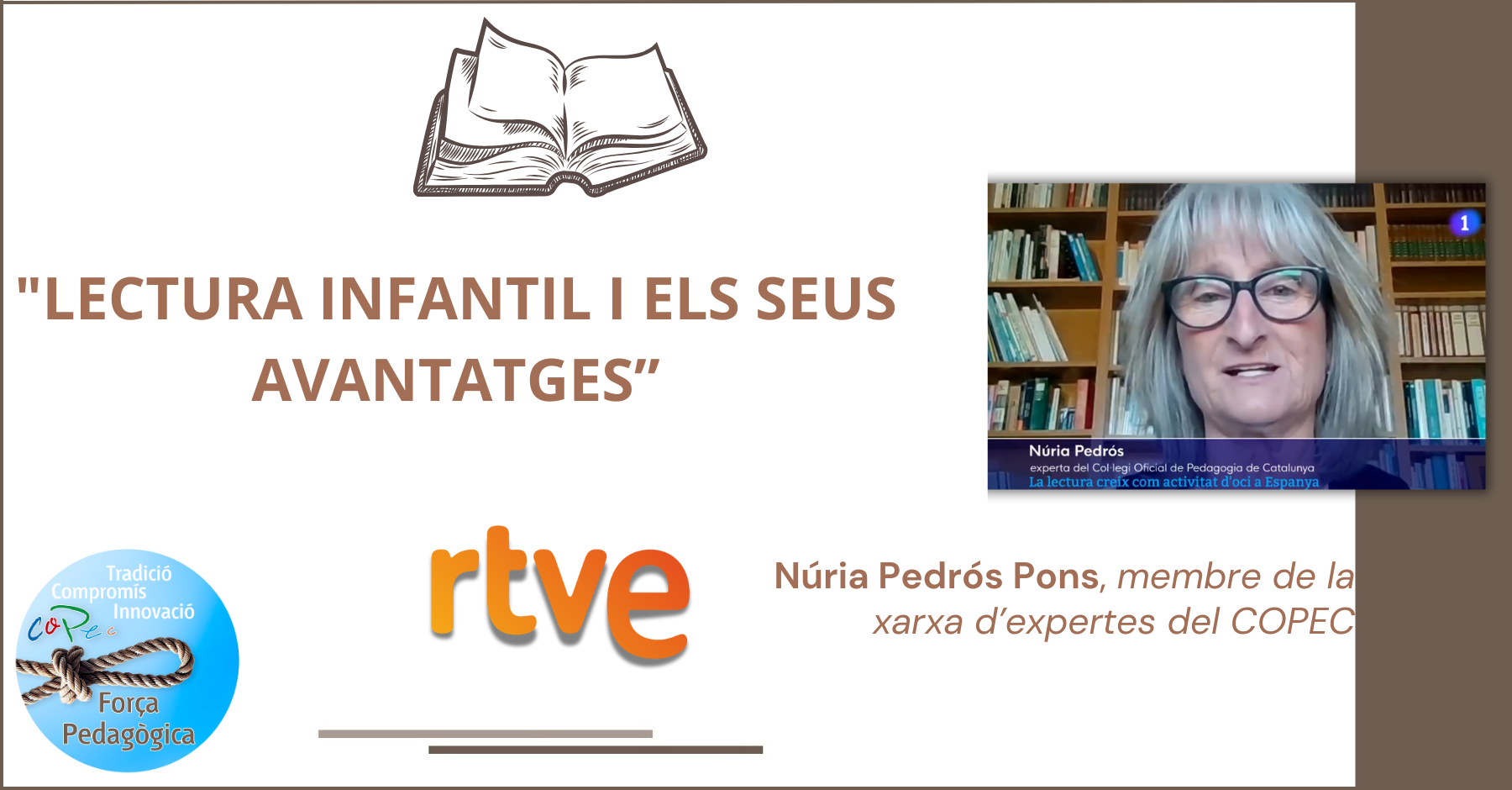 Col·legi Oficial de Pedagogia de Catalunya >  > "LECTURA INFANTIL Y SUS VENTAJAS", RTVE- NÚRIA PEDRÓS