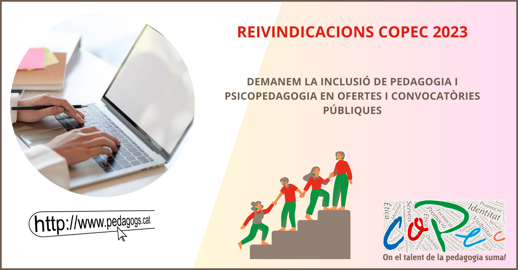 REIVINDICACIONS COPEC 2023: INCLUSIÓ DEL PEDAGOG/A I PSICOPEDAGOG/A EN OFERTES I CONVOCATÒRIES