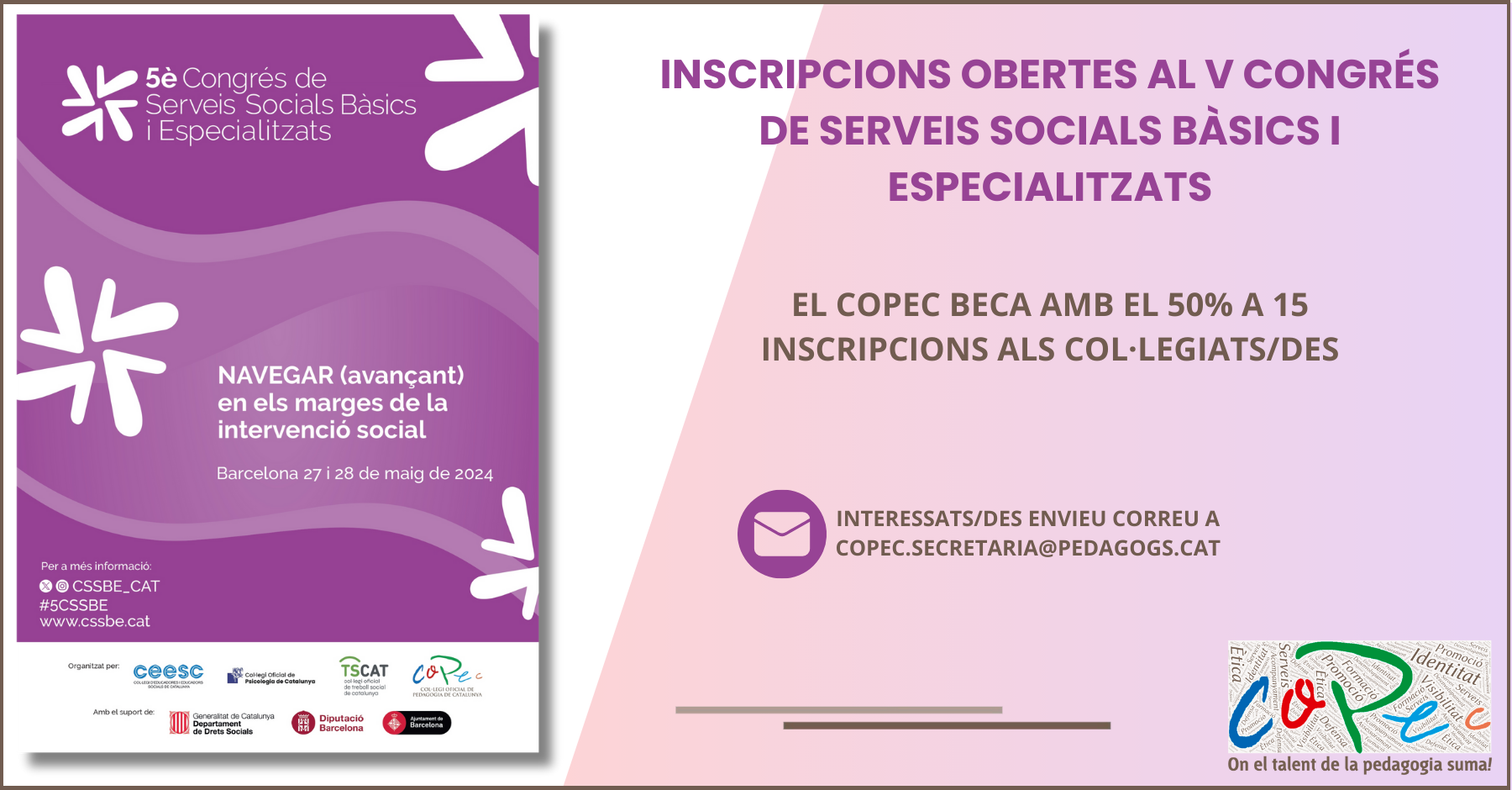 INSCRIPCIONS OBERTES AL V CONGRÉS SS BÀSICS I ESPECIALITZATS - COPEC BECA 15 INSCRIPCIONS