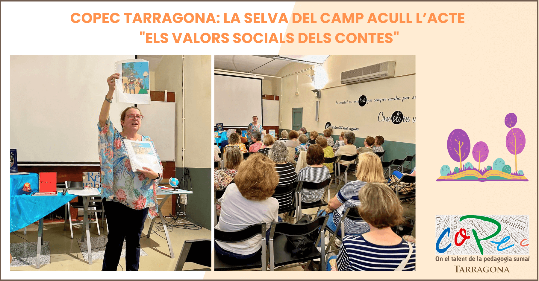 Col·legi Oficial de Pedagogia de Catalunya >  > COPEC TARRAGONA: LA SELVA DEL CAMP ACOGE EL ACTO "LOS VALORES SOCIALES DE LOS CUENTOS"