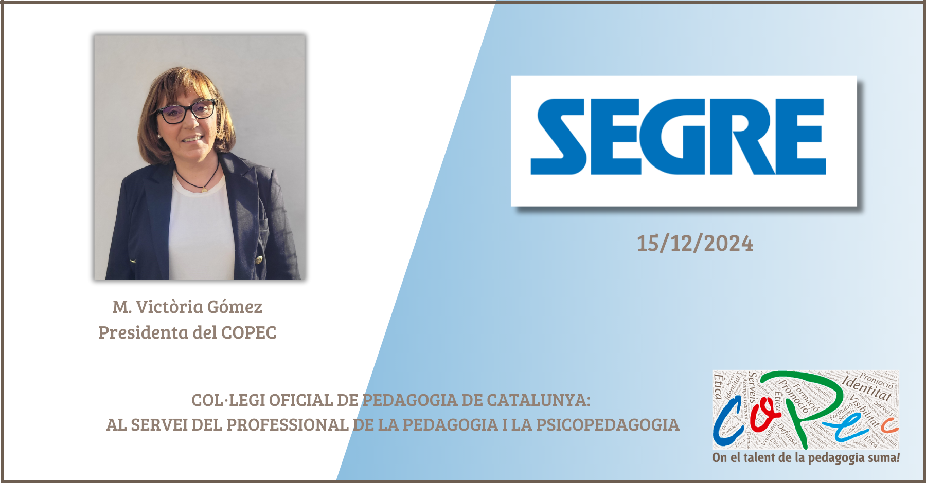 "COPEC: AL SERVEI DEL PROFESSIONAL DE LA PEDAGOGIA I LA PSICOPEDAGOGIA", DIARI SEGRE - MV. GÓMEZ