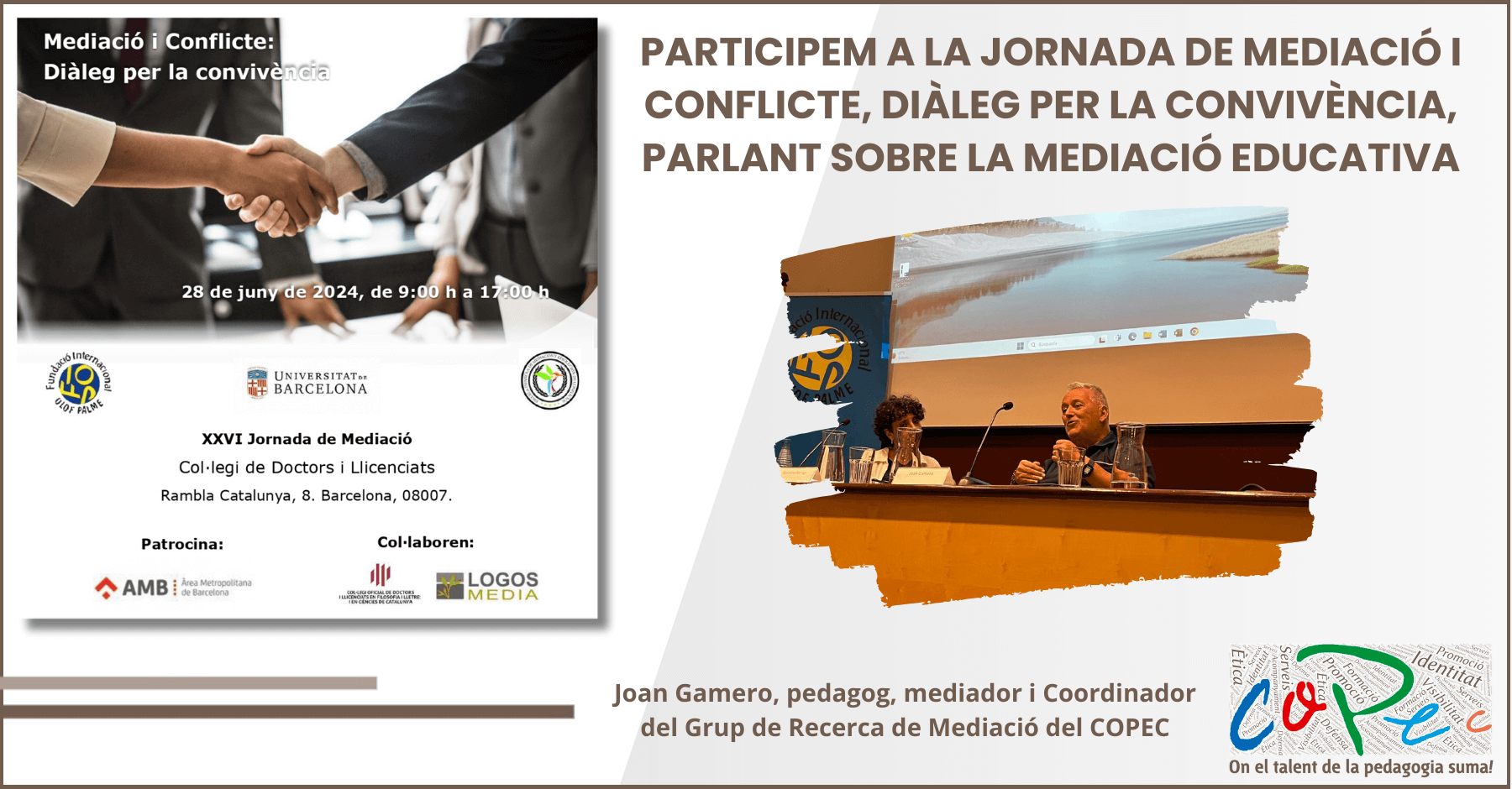 PARTICIPEM A LA XXVI JORNADA DE MEDIACIÓ I CONFLICTE, DIÀLEG PER LA CONVIVÈNCIA