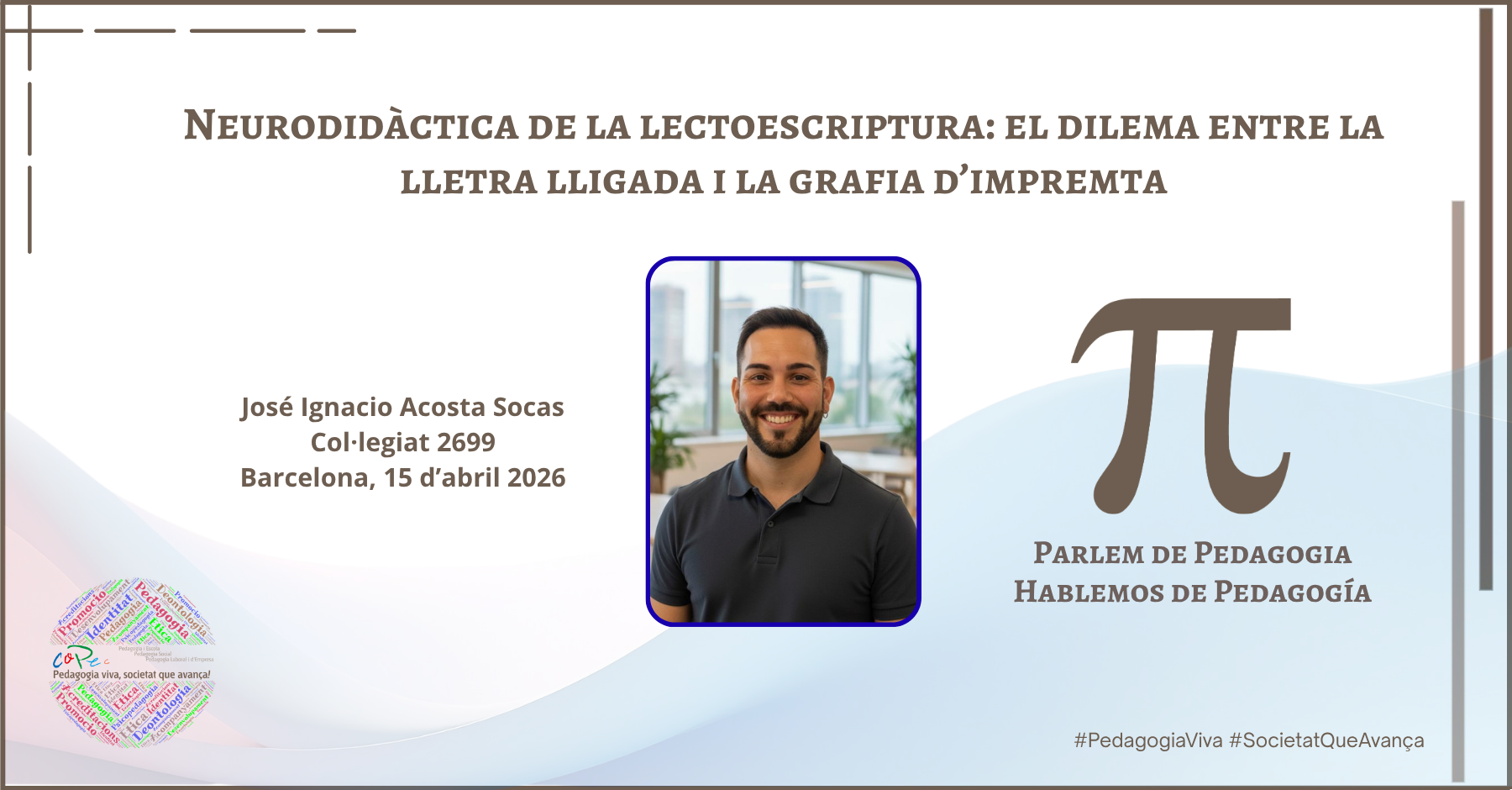 JOSÉ IGNACIO ACOSTA: "NEURODIDÀCTICA DE LA LECTOESCRIPTURA" A PARLEM DE PEDAGOGIA