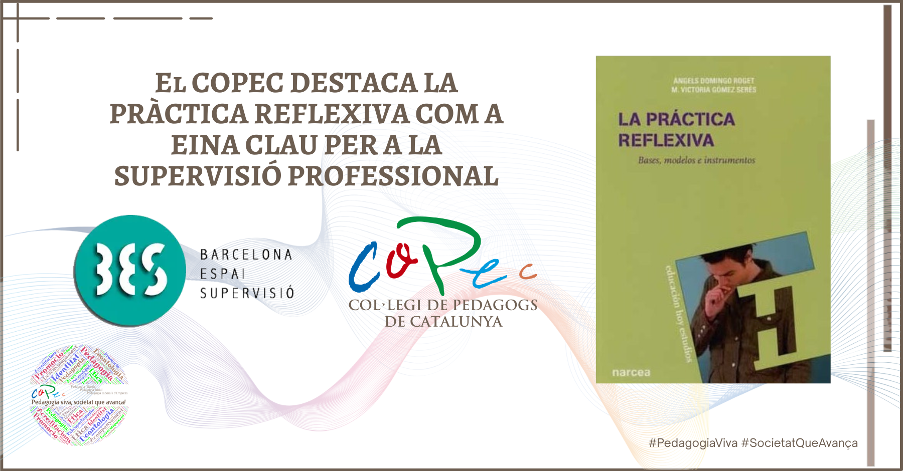 El COPEC DESTACA LA PRÀCTICA REFLEXIVA COM A EINA CLAU PER A LA SUPERVISIÓ PROFESSIONAL